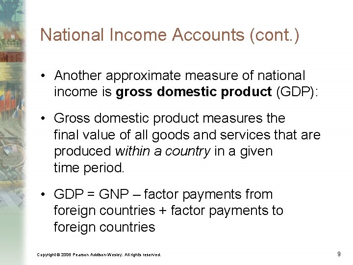 National Income Accounts (cont. ) • Another approximate measure of national income is gross