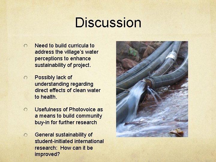 Discussion Need to build curricula to address the village’s water perceptions to enhance sustainability