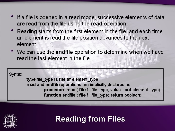 } If a file is opened in a read mode, successive elements of data