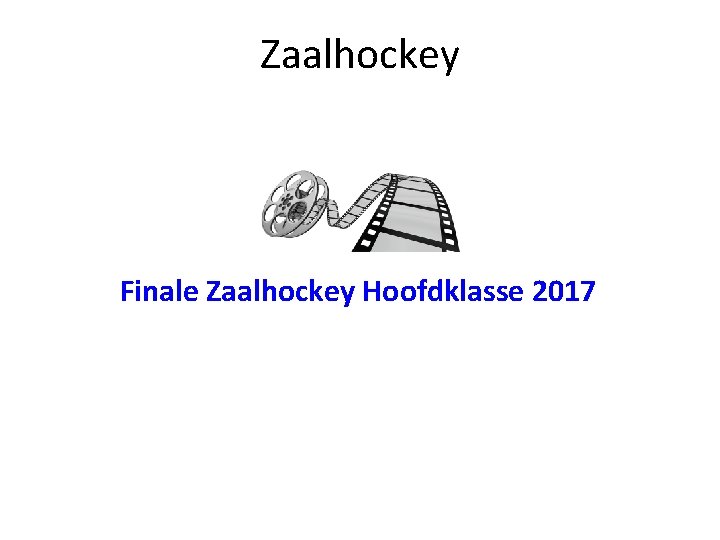 Zaalhockey Finale Zaalhockey Hoofdklasse 2017 