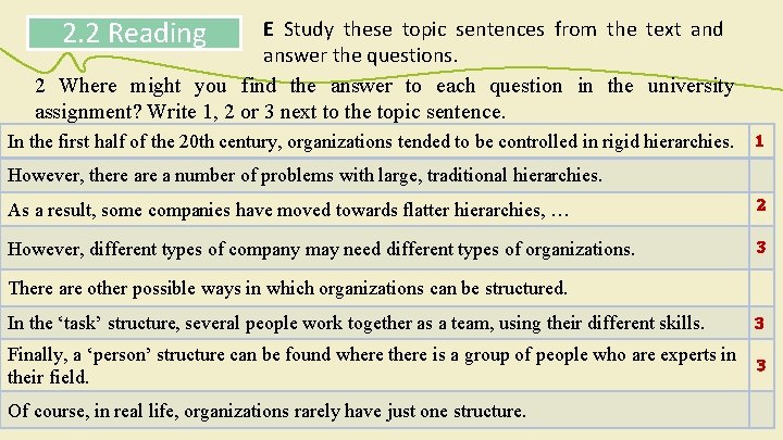 2. 2 Reading E Study these topic sentences from the text and answer the