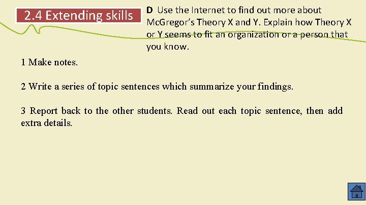 2. 4 Extending skills D Use the Internet to find out more about Mc.