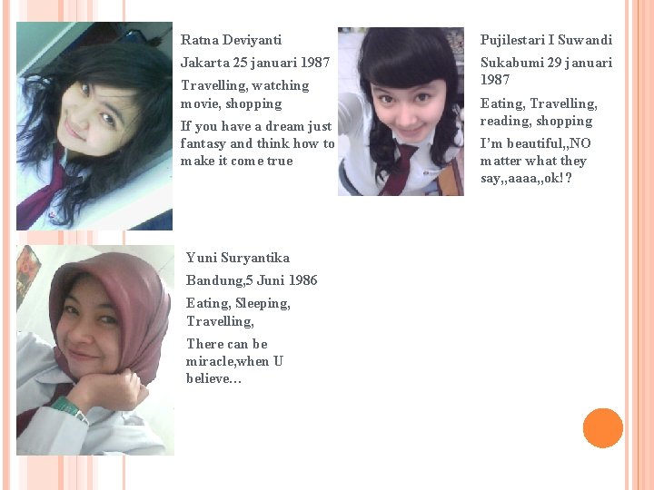 Ratna Deviyanti Pujilestari I Suwandi Jakarta 25 januari 1987 Sukabumi 29 januari 1987 Travelling, Ratna Deviyanti Pujilestari I Suwandi Jakarta 25 januari 1987 Sukabumi 29 januari 1987 Travelling,