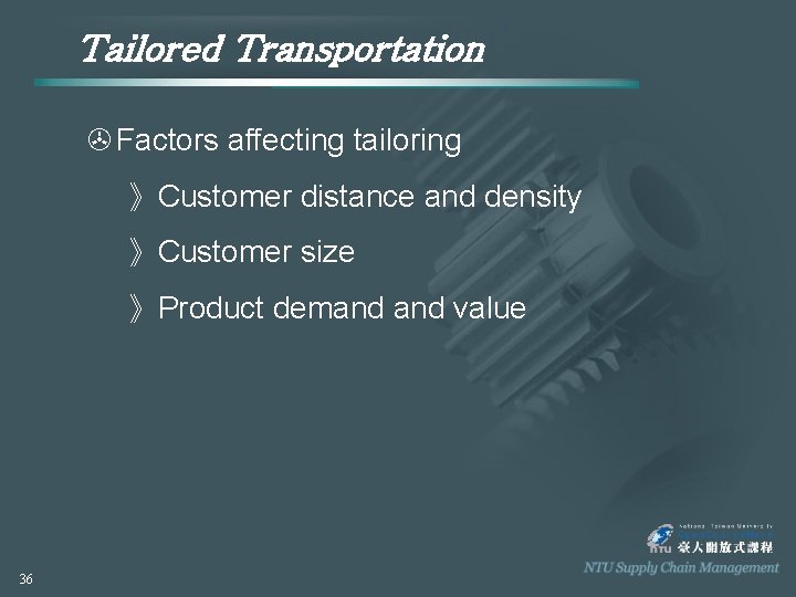 Tailored Transportation > Factors affecting tailoring 》Customer distance and density 》Customer size 》Product demand