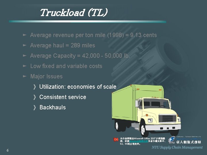 Truckload (TL) ► Average revenue per ton mile (1998) = 9. 13 cents ►
