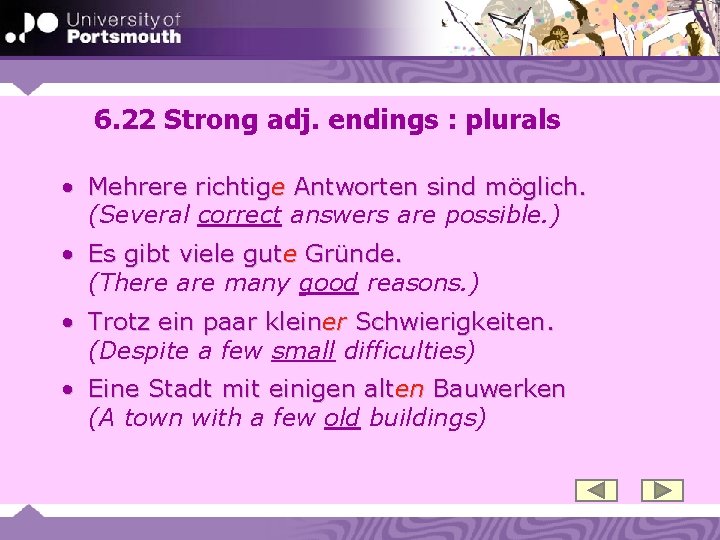 6. 22 Strong adj. endings : plurals • Mehrere richtige Antworten sind möglich. (Several