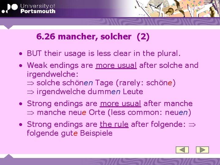 6. 26 mancher, solcher (2) • BUT their usage is less clear in the