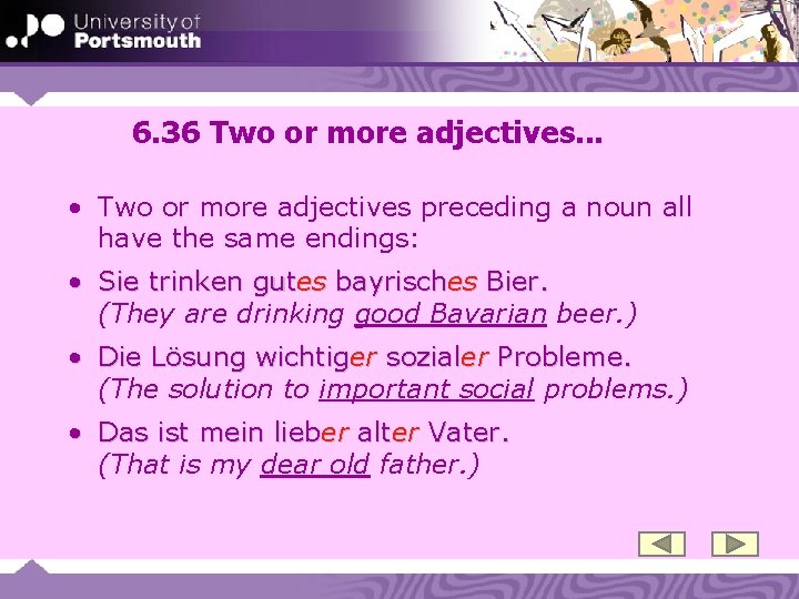 6. 36 Two or more adjectives. . . • Two or more adjectives preceding