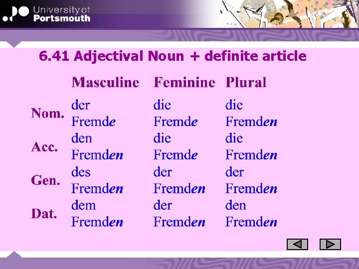 6. 41 Adjectival Noun + definite article 