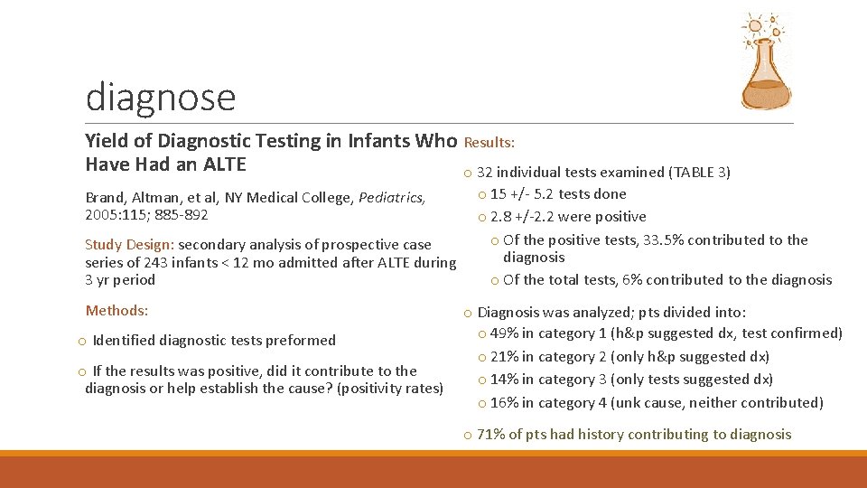diagnose Yield of Diagnostic Testing in Infants Who Results: Have Had an ALTE o