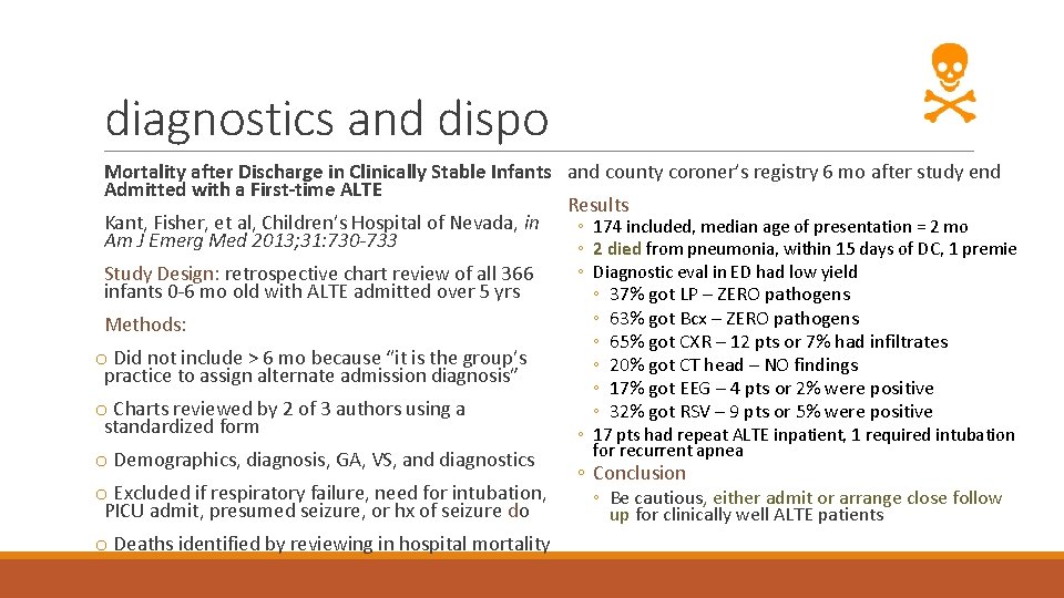 diagnostics and dispo Mortality after Discharge in Clinically Stable Infants and county coroner’s registry