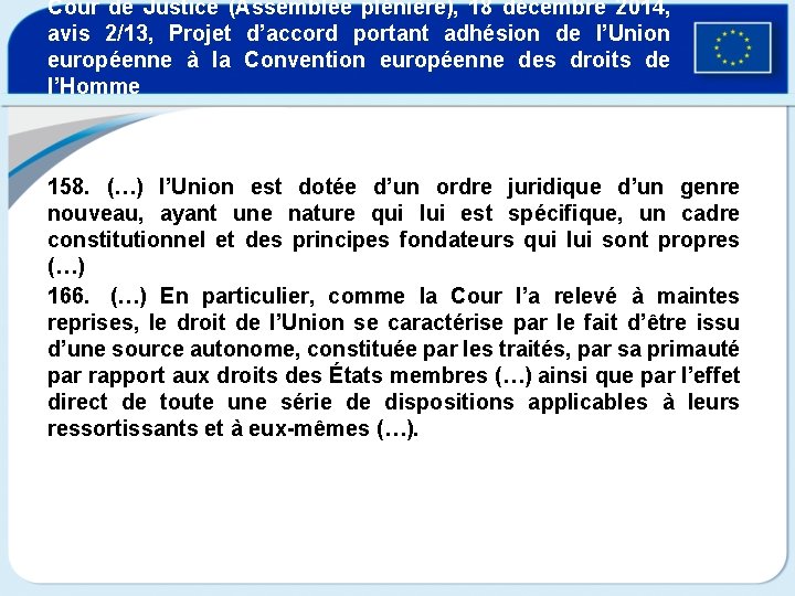 Cour de Justice (Assemblée plénière), 18 décembre 2014, avis 2/13, Projet d’accord portant adhésion