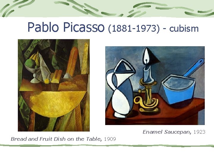 Pablo Picasso (1881 -1973) - cubism Enamel Saucepan, 1923 Bread and Fruit Dish on