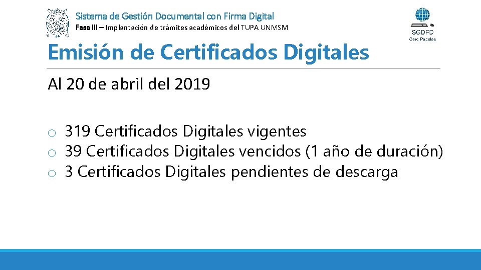 Sistema de Gestión Documental con Firma Digital Fase III – Implantación de trámites académicos