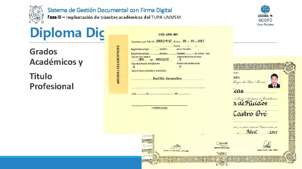 Sistema de Gestión Documental con Firma Digital Fase III – Implantación de trámites académicos