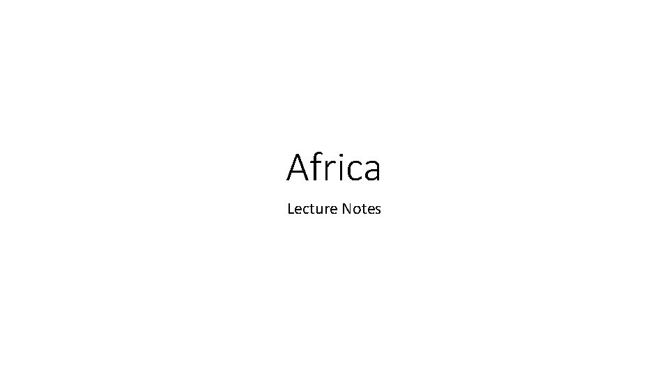 Africa Lecture Notes 