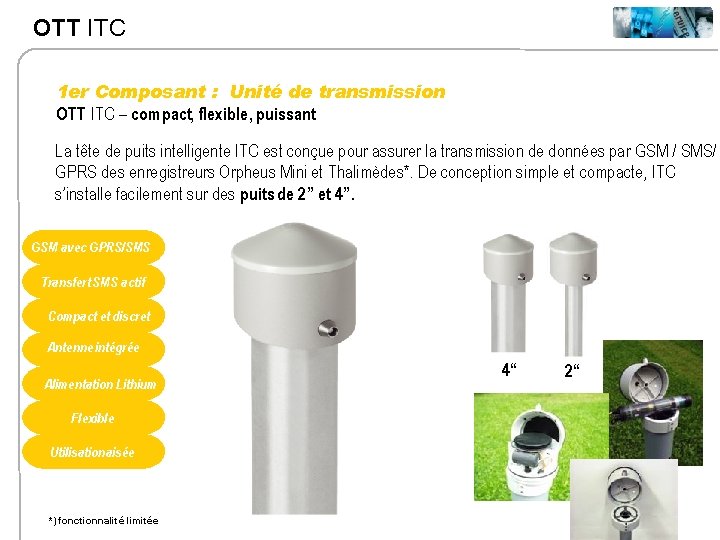 OTT ITC 1 er Composant : Unité de transmission OTT ITC – compact, flexible,