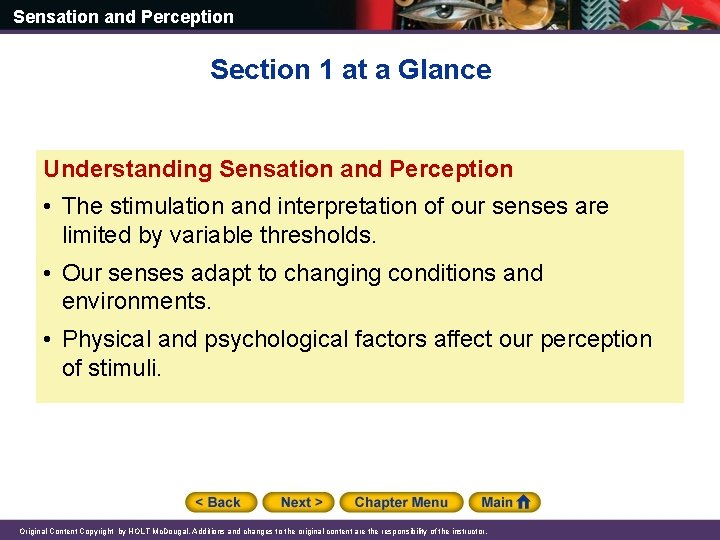 Sensation and Perception Section 1 at a Glance Understanding Sensation and Perception • The