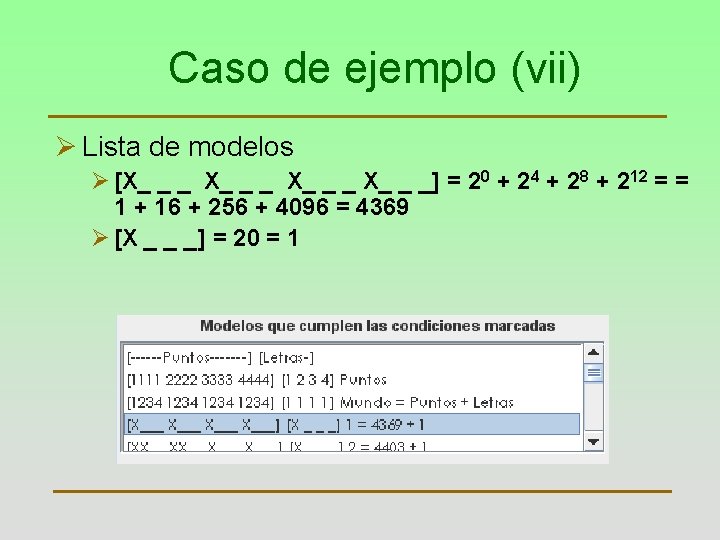 Caso de ejemplo (vii) Ø Lista de modelos Ø [X_ _ _ X_ _