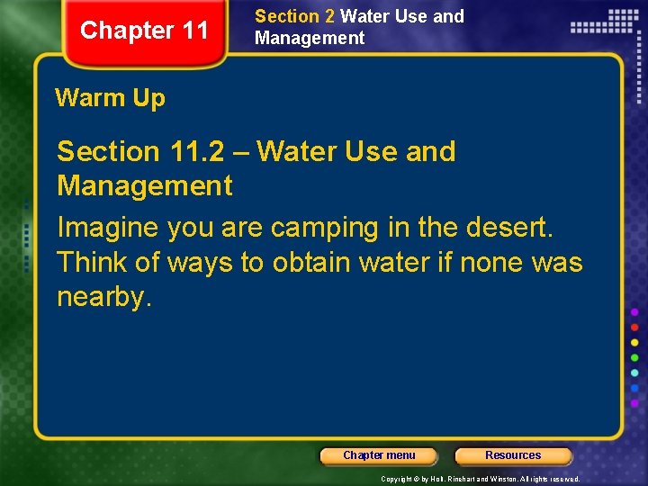 Chapter 11 Section 2 Water Use and Management Warm Up Section 11. 2 – Chapter 11 Section 2 Water Use and Management Warm Up Section 11. 2 –