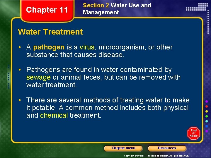 Chapter 11 Section 2 Water Use and Management Water Treatment • A pathogen is Chapter 11 Section 2 Water Use and Management Water Treatment • A pathogen is