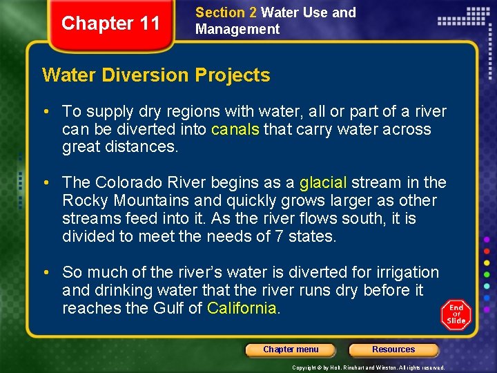 Chapter 11 Section 2 Water Use and Management Water Diversion Projects • To supply Chapter 11 Section 2 Water Use and Management Water Diversion Projects • To supply