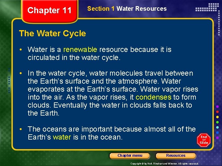 Chapter 11 Section 1 Water Resources The Water Cycle • Water is a renewable Chapter 11 Section 1 Water Resources The Water Cycle • Water is a renewable