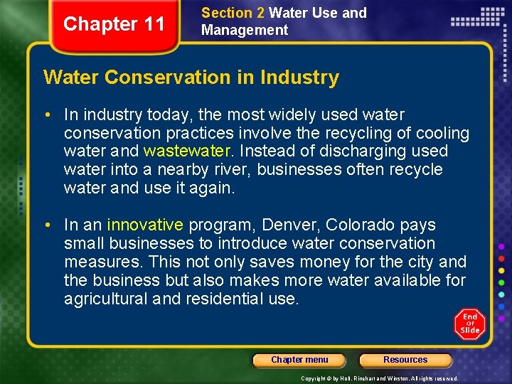 Chapter 11 Section 2 Water Use and Management Water Conservation in Industry • In Chapter 11 Section 2 Water Use and Management Water Conservation in Industry • In