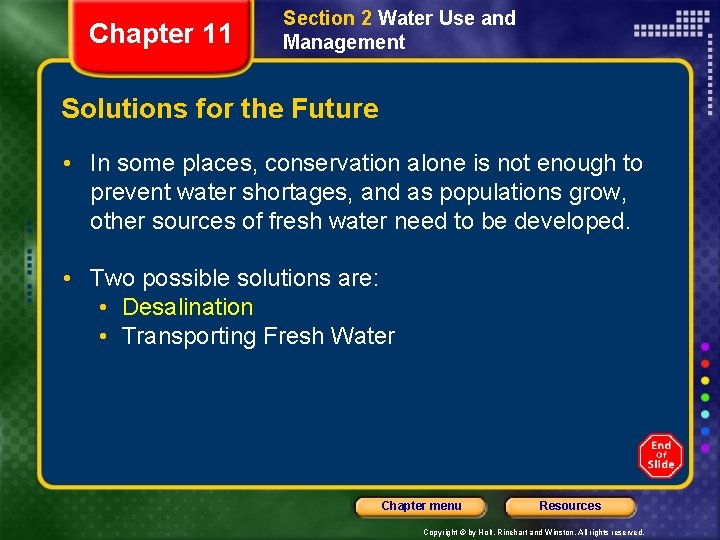 Chapter 11 Section 2 Water Use and Management Solutions for the Future • In Chapter 11 Section 2 Water Use and Management Solutions for the Future • In