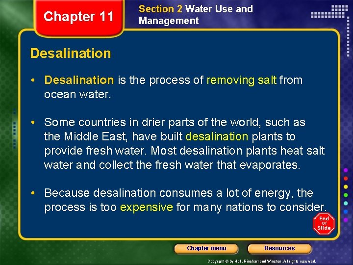 Chapter 11 Section 2 Water Use and Management Desalination • Desalination is the process Chapter 11 Section 2 Water Use and Management Desalination • Desalination is the process