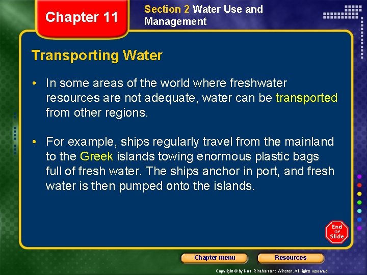 Chapter 11 Section 2 Water Use and Management Transporting Water • In some areas Chapter 11 Section 2 Water Use and Management Transporting Water • In some areas