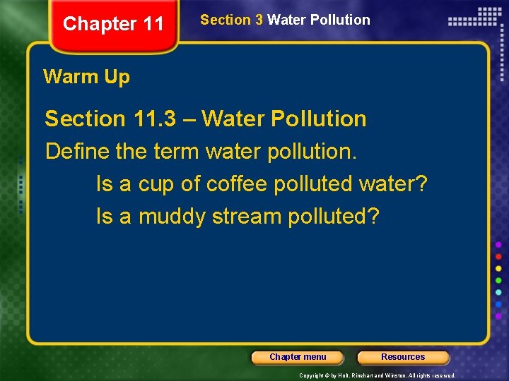 Chapter 11 Section 3 Water Pollution Warm Up Section 11. 3 – Water Pollution Chapter 11 Section 3 Water Pollution Warm Up Section 11. 3 – Water Pollution