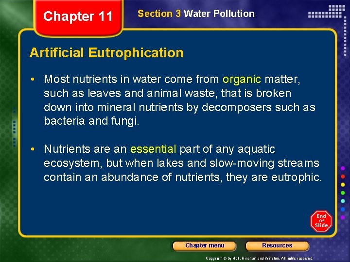 Chapter 11 Section 3 Water Pollution Artificial Eutrophication • Most nutrients in water come Chapter 11 Section 3 Water Pollution Artificial Eutrophication • Most nutrients in water come