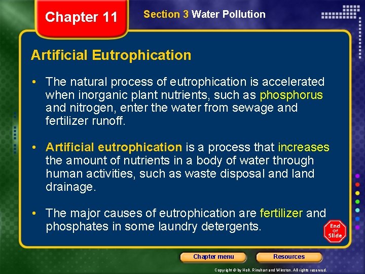 Chapter 11 Section 3 Water Pollution Artificial Eutrophication • The natural process of eutrophication Chapter 11 Section 3 Water Pollution Artificial Eutrophication • The natural process of eutrophication