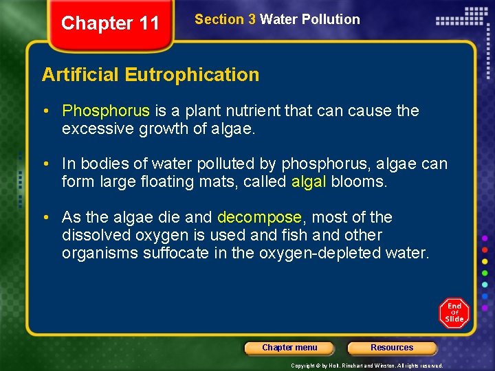 Chapter 11 Section 3 Water Pollution Artificial Eutrophication • Phosphorus is a plant nutrient Chapter 11 Section 3 Water Pollution Artificial Eutrophication • Phosphorus is a plant nutrient