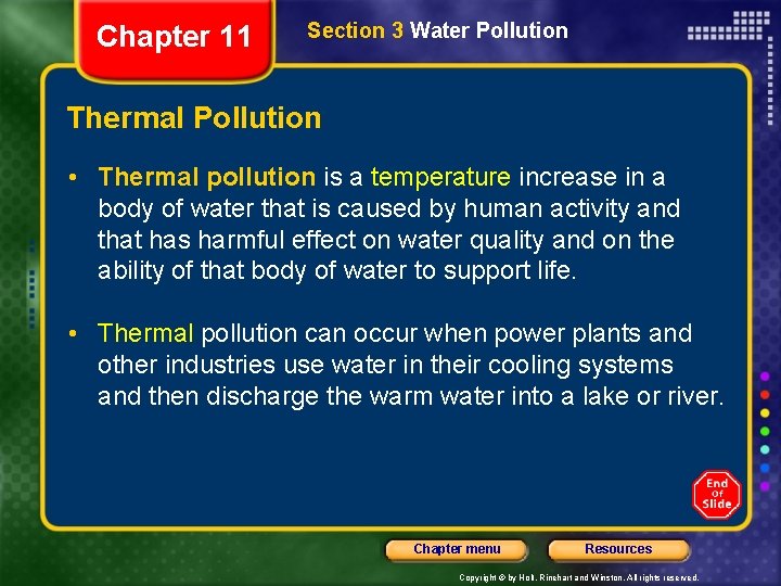 Chapter 11 Section 3 Water Pollution Thermal Pollution • Thermal pollution is a temperature Chapter 11 Section 3 Water Pollution Thermal Pollution • Thermal pollution is a temperature