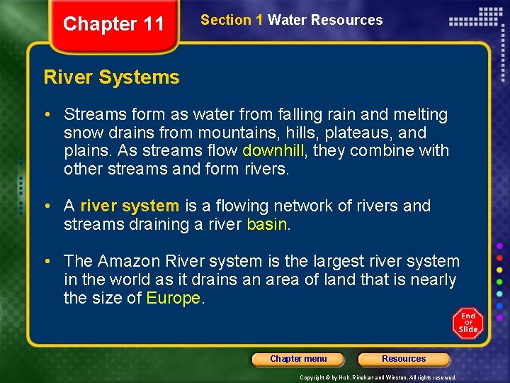 Chapter 11 Section 1 Water Resources River Systems • Streams form as water from Chapter 11 Section 1 Water Resources River Systems • Streams form as water from