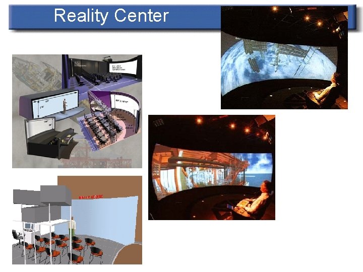 Reality Center 