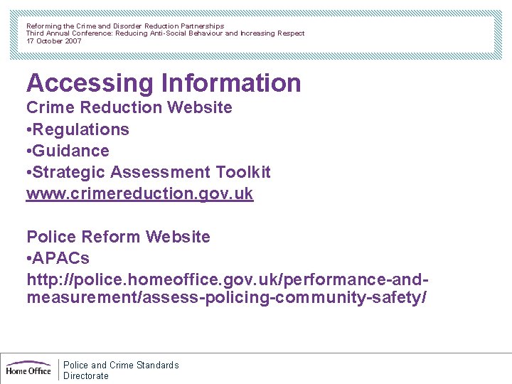 Reforming the Crime and Disorder Reduction Partnerships Third Annual Conference: Reducing Anti-Social Behaviour and