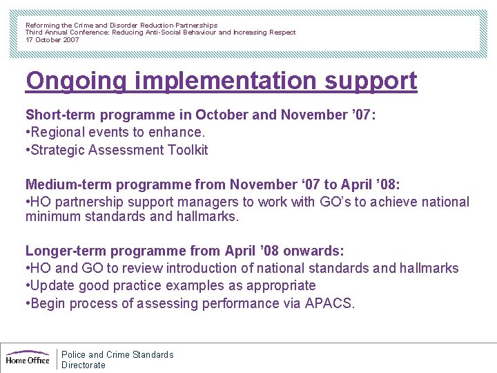 Reforming the Crime and Disorder Reduction Partnerships Third Annual Conference: Reducing Anti-Social Behaviour and