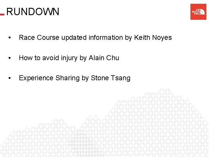 RUNDOWN • Race Course updated information by Keith Noyes • How to avoid injury