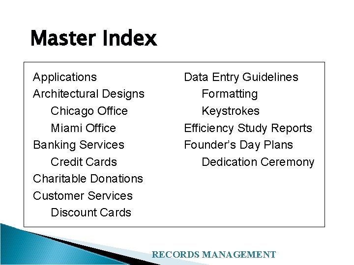 Master Index Applications Architectural Designs Chicago Office Miami Office Banking Services Credit Cards Charitable