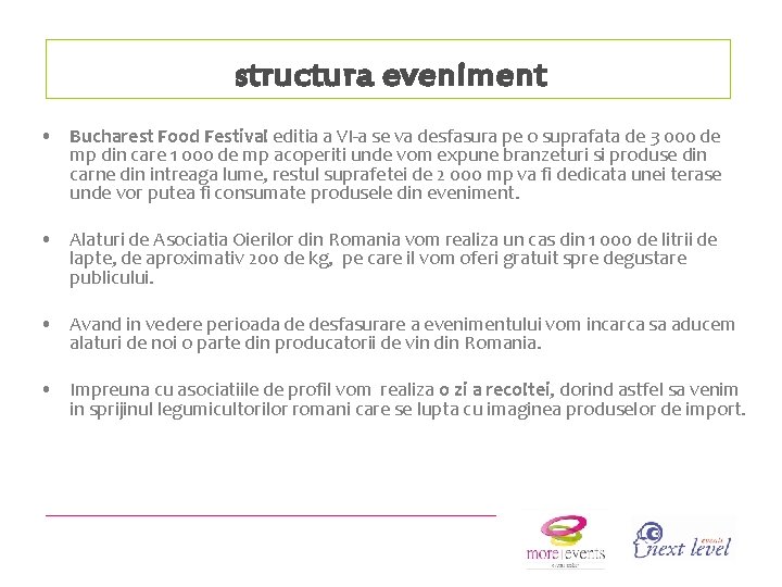 structura eveniment • Bucharest Food Festival editia a VI-a se va desfasura pe o