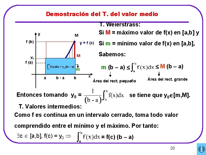 Demostración del T. del valor medio y T. Weierstrass: Si M = máximo valor