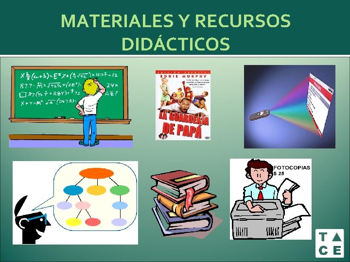 MATERIALES Y RECURSOS DIDÁCTICOS MATERIALES Y RECURSOS DIDÁCTICOS