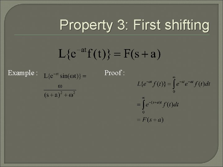 Property 3: First shifting Example : Proof : 