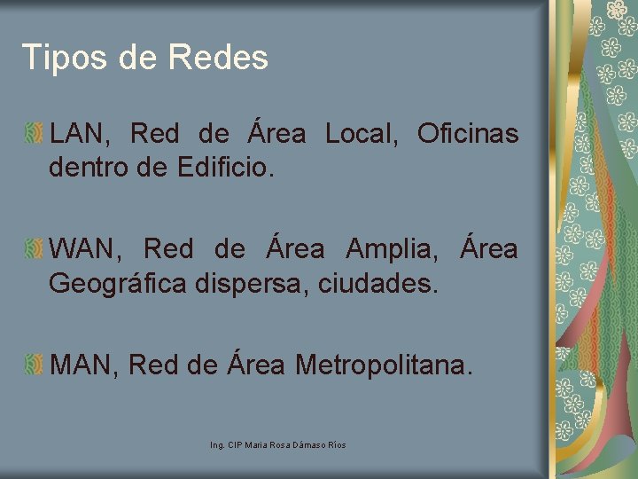 Tipos de Redes LAN, Red de Área Local, Oficinas dentro de Edificio. WAN, Red