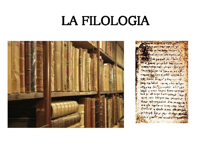 LA FILOLOGIA 