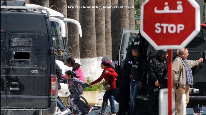 Tunis attack, tourist, hostage, Tunisia’s national museum. 31 