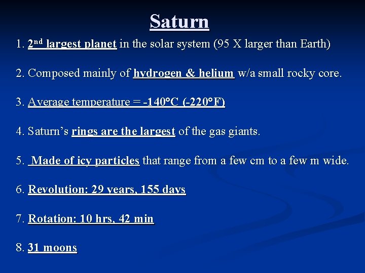 Saturn 1. 2 nd largest planet in the solar system (95 X larger than Saturn 1. 2 nd largest planet in the solar system (95 X larger than